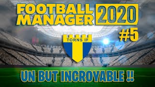 [FM20] EP05 - LE BUT LE PLUS IMPORTANT DE MA CARRIÈRE !?