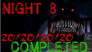 20/20/20/20 Night 8 COMPLETE | Five Nights at Freddy's 4
