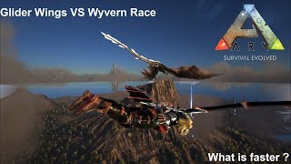ARK Survival Evolved Glider Wings Vs Wyvern Race, What is faster ?