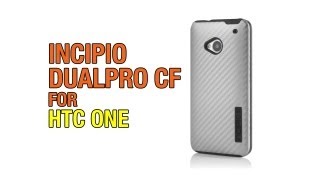 Incipio DualPro CF Case Review for HTC One