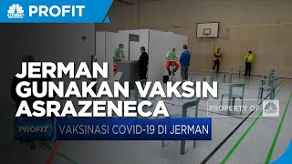 Jerman Berikan Vaksin Astrazeneca Ke Semua Umur