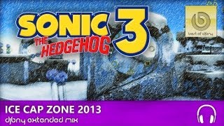 SONIC THE HEDGEHOG 3 | ICE CAP ZONE 2013 (DJBNY EXTENDED MIX)