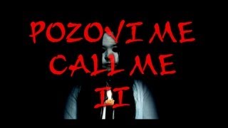 Pozovi me 2 - kratki horor film (Call me 2 - short horror movie)  // TapiVideos