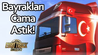 Euro Truck Simulator 2 Cama Türk Bayrağı Astık! Yeni DLC!