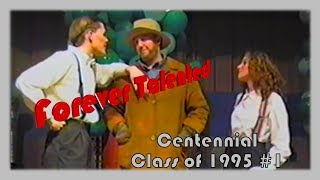 Centennial Class of 1995 #1: Forever Talented