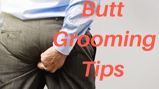 Remove BUTT Hair ! How To