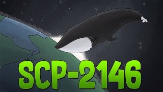 SCP-2146 : LA BALEINE DE L'ESPACE ! - Ninjaxx