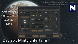 Day 25 Sal Plays Rimworld Niddite Lane - Minty Entertains
