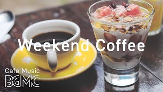 Weekend Coffee - Relaxing Background Jazz Hip Hop & Slow Jazz Music for Work, Study, Reading