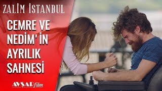 Nedim Cemre'ye Veda Ediyor ? Seni Görmek İstemiyorum! - Zalim İstanbul 11. Bölüm