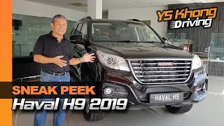 Haval H9 2019 Malaysia [Sneak Peek Preview] | YS Khong Driving