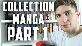 MA COLLECTION DE +500 MANGA [PART 1]