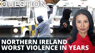 Northern Ireland leaders struggling to quell worst violence in years