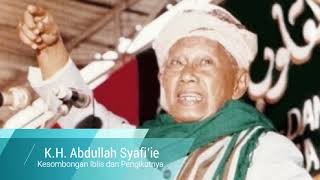 Ceramah KH Abdullah Syafii - Kesombongan Iblis dan Pengikutnya