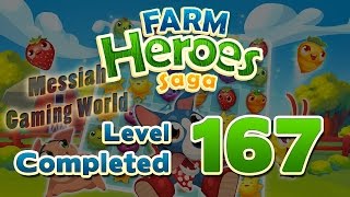 Farm Heroes Saga Level 167 No boosters