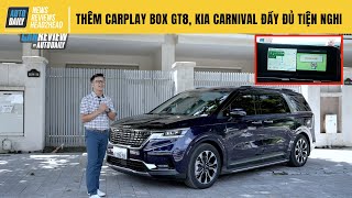 Kia Carnival rất hot, nhưng thêm Carplay Box GB8 mới đầy đủ tiện nghi