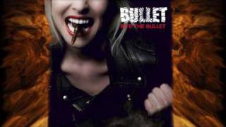 BULLET -  Dusk 'til Dawn
