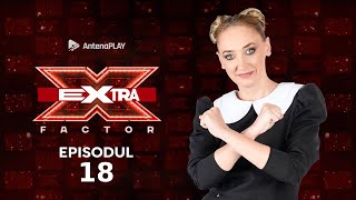 eXtra Factor - Episodul 18 | Ilona Brezoianu merge în culisele FINALEI X Factor ????