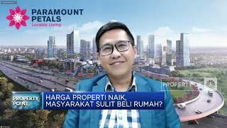 Kolaborasi Paramount Land Wujudkan Mimpi Milenial Beli Rumah