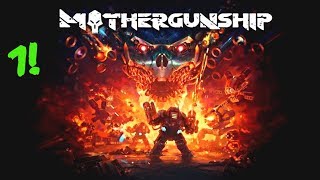 ПРОХОЖДЕНИЕ ИГРЫ MOTHERGUNSHIP. ПРОИЗОШЛО ВНЕЗАПНОЕ ВТОРЖЕНИЕ ПРИШЕЛЬЦЕВ В НАШУ ГАЛАКТИКУ.