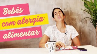 Alergia alimentar em bebês