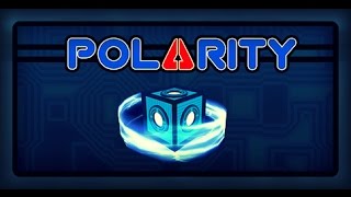 Polarity - Прохождение - Одиночная игра - №1