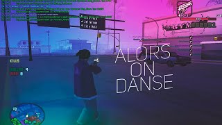 Alors On Danse [SAMP movie 1080/60p]