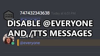 [Discord] Disabling @everyone and /tts in your server and other basic server settings to know about.