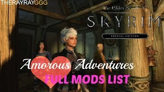 Skyrim SE : Amorous Adventures FULL NEXUS MODS LIST + LOOT