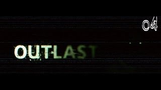 OutLast - Pt4[Самый добрый доктор в мире]