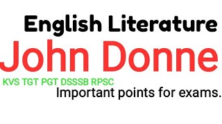 John Donne biography.most important English Literature points.