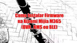 Como Alterar Firmware M365
