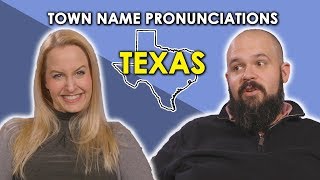 We Try to Pronounce Texas Town Names