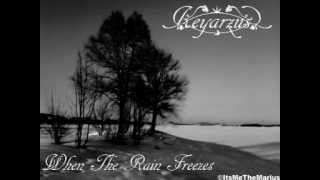 Keyarzus - When The Rain Freezes (Atmospheric Black Metal)
