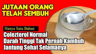 BANYAK ORANG TIDAK TAHU! HANYA MAKAN INI, G0LESTER0LDAN HIPERTENSI SEMBUH SECARA ALAMI