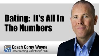 Dating: It's All In The Numbers