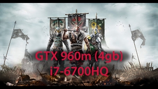 For Honor Beta - GTX 960m 4gb - i7-6700HQ || Dell Inspiron 15 7559