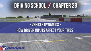iRacing.com Driving School Chapter 2B: Vehicle Dynamics
