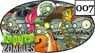 PLANTS VS. ZOMBIES 2 [007] Was ist mit dem Grabfresser? | Lets play | deutsch | german