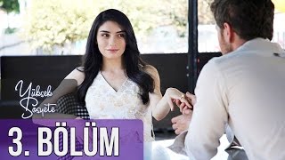 Yüksek Sosyete 3. Bölüm