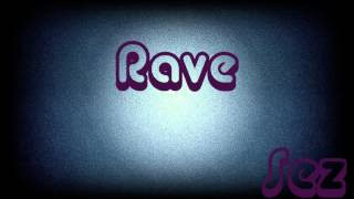 Sez-Rave|Instrumental Music 2012|