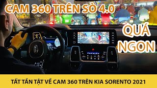 Tất tần tật về Hệ thống CAM 360 trên Kia Sorento 2021 - QUÁ NGON