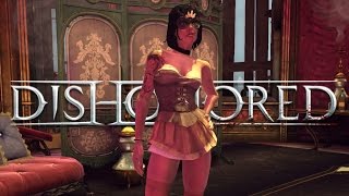 Dishonored Story Walkthrough Part 3 House of Pleasure
