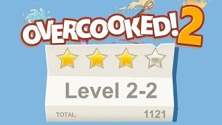 Overcooked 2. Level 2-2. 4 stars. 2 player Co-op