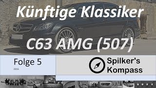 Künftiger Mercedes Klassiker - C63 AMG 6.3 - Wertetreiber