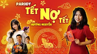 [NHẠC CHẾ] -  TẾT NỢ NỢ TẾT PARODY || LONG PHỤNG SUM VẦY || HƯỜNG NGUYỄN || LÊ BỐNG
