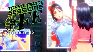 Tokyo Mirage Sessions ♯FE-Episode 13-[Ms. Maiko]