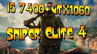 I5 7400+GTX 1060 3GB | Sniper elite 4