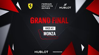 Ferrari Hublot Esports Series - GRAND FINAL - Race #3