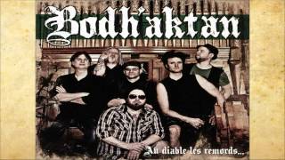 Bodh'aktan - Contre vents et marées
